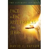 Face-To-Face Appearances From Jesus PB - David E Taylor